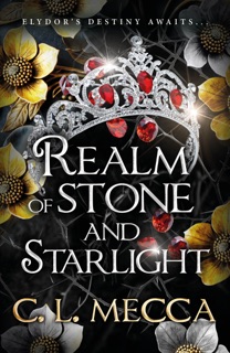 Realm of Stone and Starlight by C.L. Mecca
