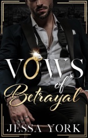 Vows of Betrayal - Jessa York