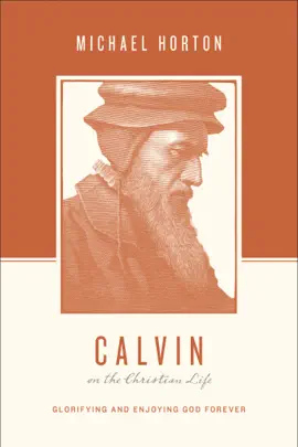 Read: Calvin on Book the Christian Life