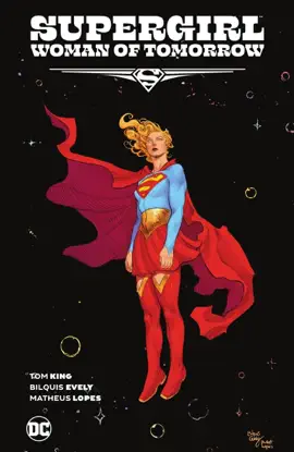 Read: Supergirl: Woman of Tomorrow Book The Deluxe Edition