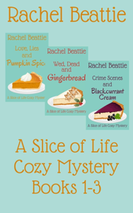 A Slice of Life Cozy Mystery Books 1-3 - Rachel Beattie Cover Art
