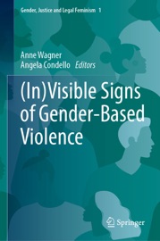 (In)Visible Signs of Gender-Based Violence - Anne Wagner & Angela Condello