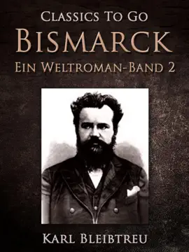 Read: Bismarck - Ein Book Weltroman Band 2