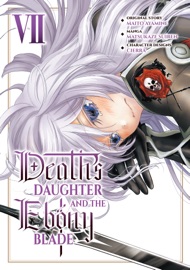 Death's Daughter and the Ebony Blade (Manga) Volume 7