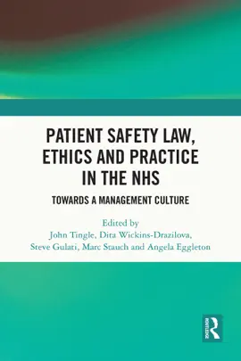Read: Patient Book Safety Law, Ethics and Practice in the NHS