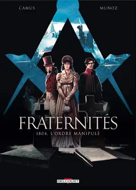 Read: Fraternités T02 - 1804, l'Ordre manipulé Book