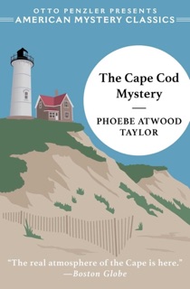 The Cape Cod Mystery by Phoebe Atwood Taylor & Otto Penzler