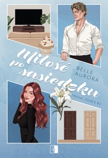 Miłość po sąsiedzku (wznowienie) by Iga Wiśniewska & Belle Aurora