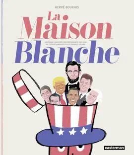 Read: La Maison Book Blanche - Histoire illustrée des présidents des USA