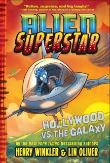 Hollywood vs. the Galaxy by Henry Winkler & Lin Oliver