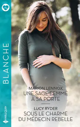 Read: Une sage-femme à sa Book porte - Sous le charme du médecin rebelle