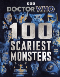 Doctor Who: 100 Scariest Monsters - Doctor Who