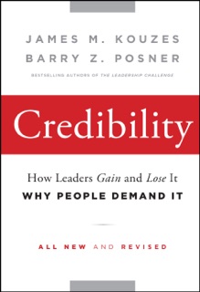 Credibility by James M. Kouzes & Barry Z. Posner