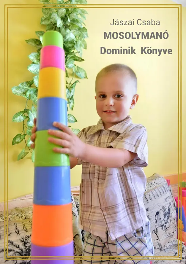 MosolyManó – Dominik Könyve