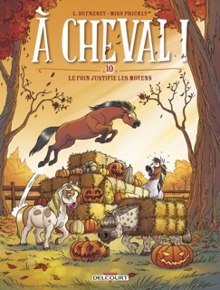 À cheval ! T10 by Laurent Dufreney & Miss Prickly