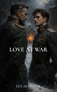 Love at War by Lucas Dridik