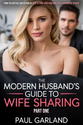 Read: The Modern Husband's Guide To Wife Sharing, Book Part One