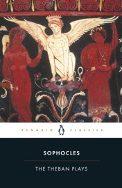 The Theban Plays - Sophocles