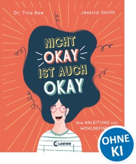 Nicht okay ist auch okay by Tina Rae