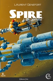 Spire 1 - Laurent Genefort