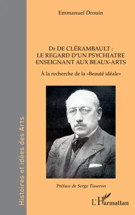 Read: Dr de Clérambault : le Book regard d’un psychiatre enseignant aux Beaux-Arts