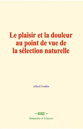 Read: Le plaisir Book et la douleur au point de vue de la sélection naturelle