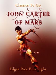John Carter of Mars by Edgar Rice Burroughs