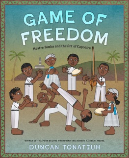 Game of Freedom by Duncan Tonatiuh