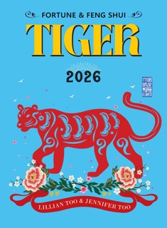 Fortune & Feng Shui 2026 TIGER by Lillian Too