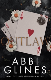 Outlaw by Abbi Glines