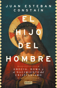 El Hijo del Hombre - Juan Esteban Constaín Cover Art