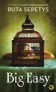 Big Easy by Ruta Sepetys