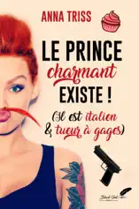 Le prince charmant existe ! Il est italien et tueur à gages