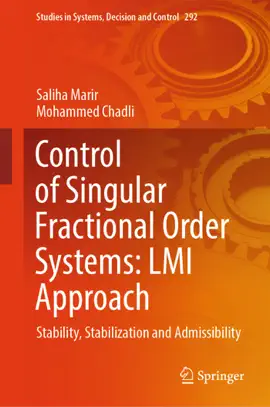 Read: Control of Singular Fractional Order Systems: LMI Book Approach