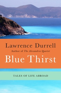 Blue Thirst by Lawrence Durrell