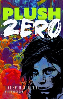 Plush Zero by Tyler Jolley & Holli Anderson
