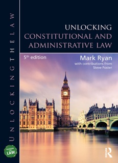 Unlocking Constitutional and Administrative Law by Mark Ryan & Steve Foster