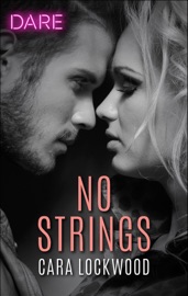 No Strings - Cara Lockwood