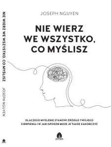 Nie wierz we wszystko, co myślisz