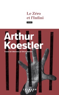Le Zéro et l'infini by Arthur Koestler