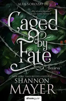 Caged by Fate – Bezárva