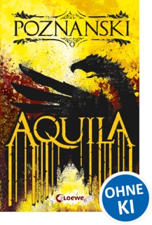 Aquila by Ursula Poznanski
