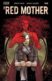 The Red Mother #1 - Jeremy Haun