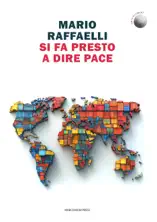 Si fa presto a dire pace