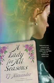 A Lady for All Seasons by TJ Alexander