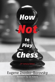 How Not to Play Chess