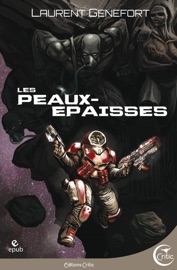 Les Peaux-Epaisses - Laurent Genefort & Ronan Toulhoat