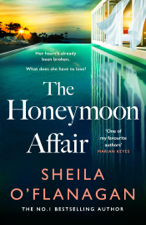 The Honeymoon Affair - Sheila O'Flanagan Cover Art
