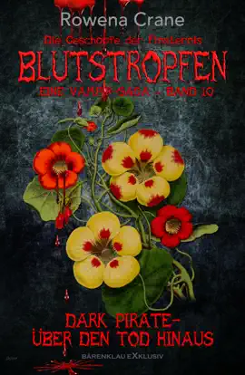 Read: Blutstropfen - Die Geschöpfe der Finsternis, Book Band 10: Dark Pirate – über den Tod hinaus