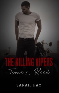 The Killing Vipers - Tome 1 - Reed by Sarah Fay